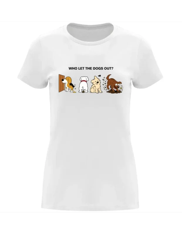 Dámské tričko „Who let the dogs out?“