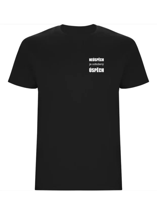 Pánské tričko - Neúspěch je odložený úspěch - Velikost: L, Barva: Bílá (01)